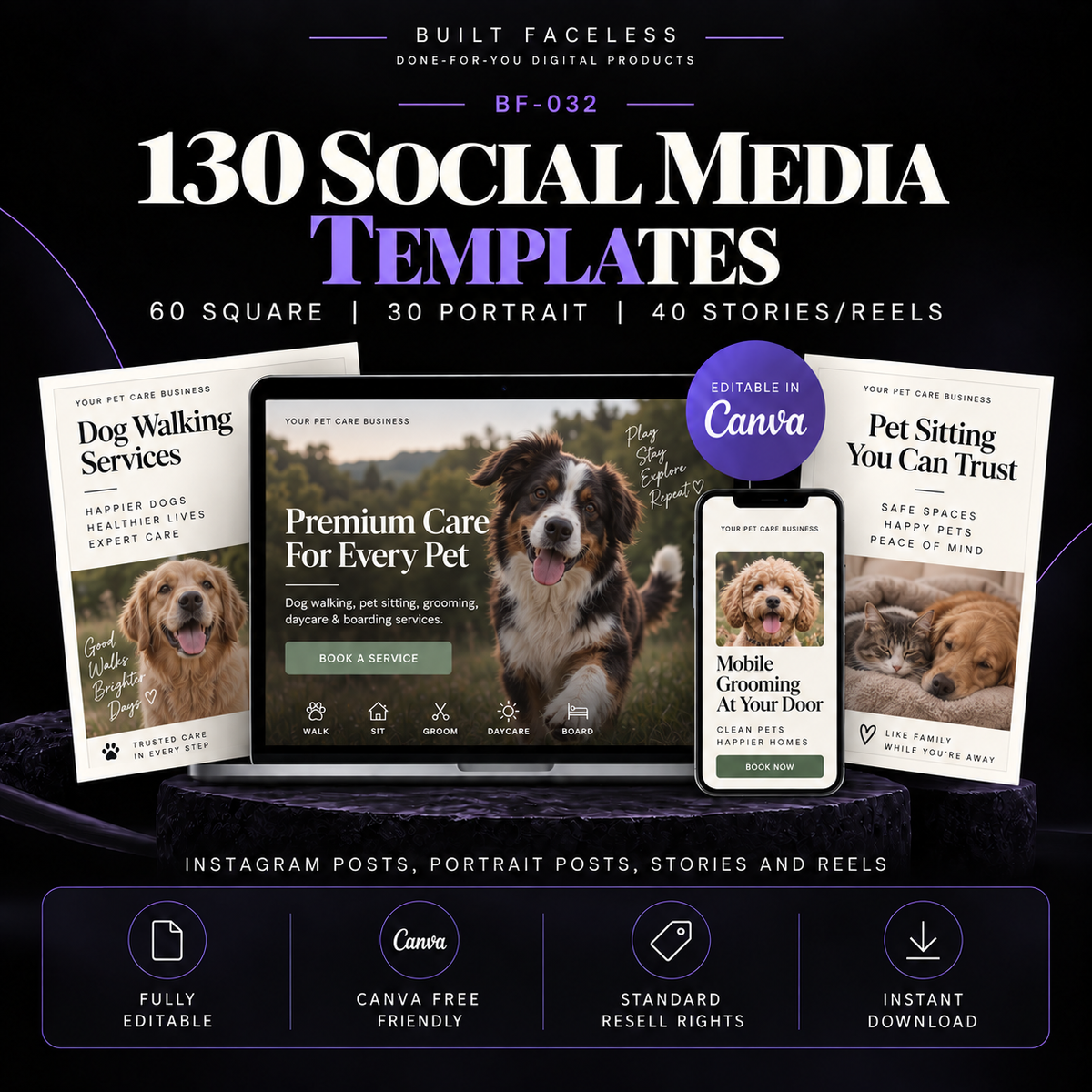 130 editable pet care social media Canva templates including 60 square posts, 30 portrait posts and 40 Stories and Reels templates.