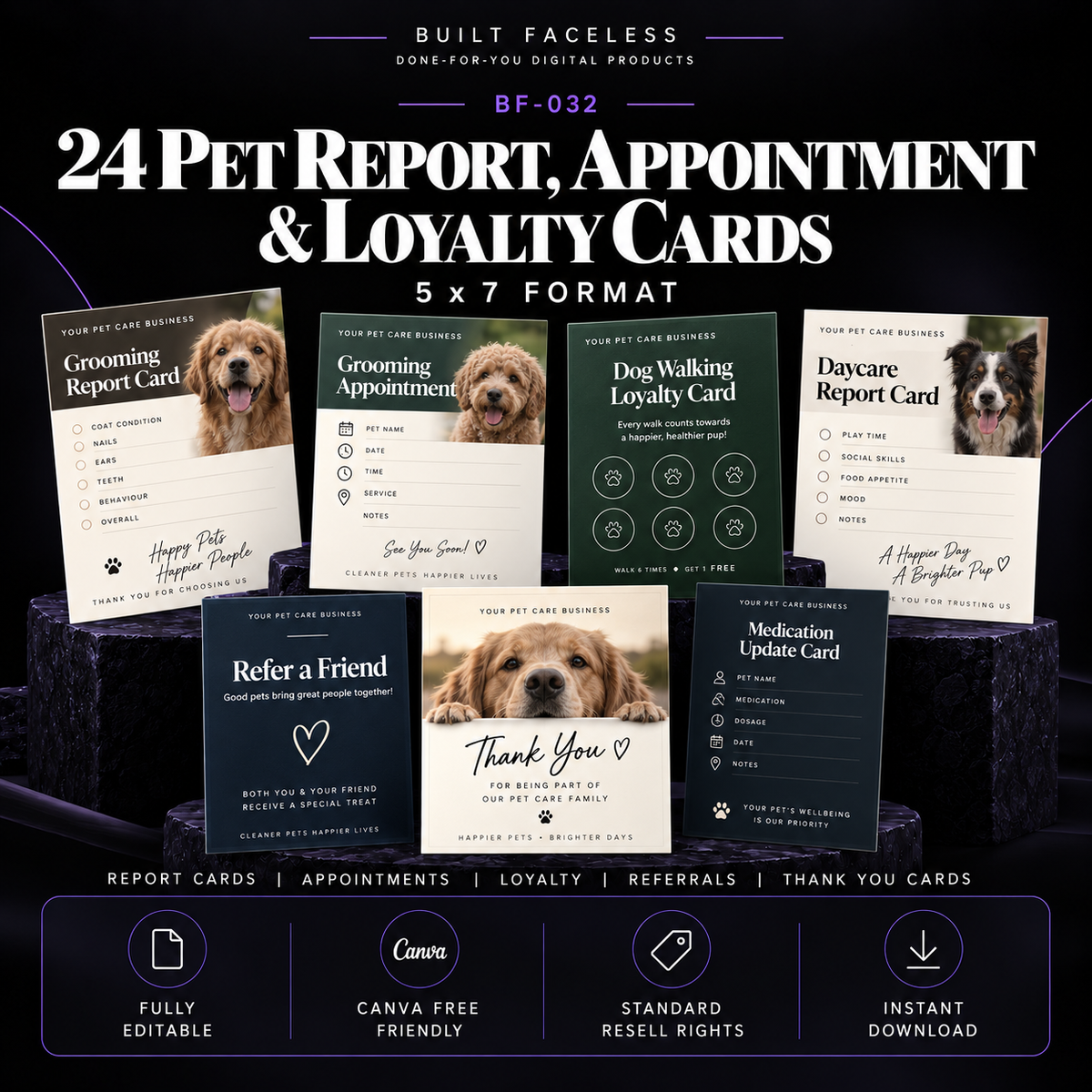 24 editable pet care Canva templates for report cards, appointment cards, loyalty cards, referral cards and customer thank you cards.