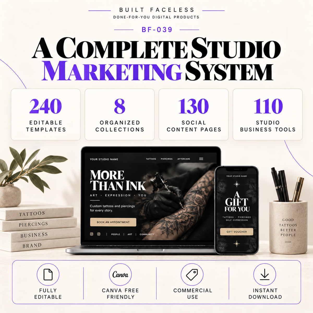 Complete BF-039 tattoo and piercing studio marketing system with 240 editable Canva templates across 8 organised collections.