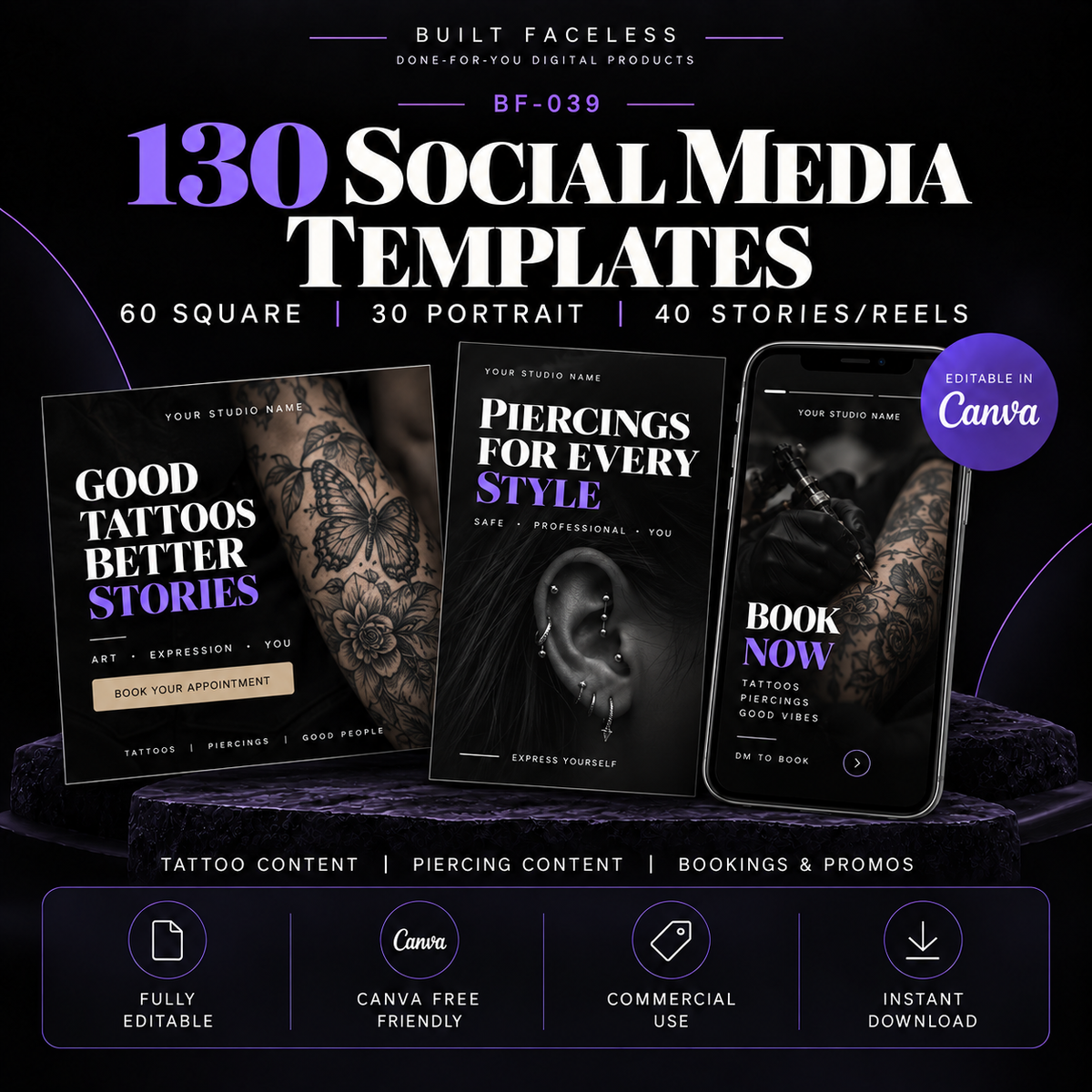 130 editable Canva social media templates for tattoo and piercing studios, including 60 square posts, 30 portrait posts and 40 Stories and Reels.